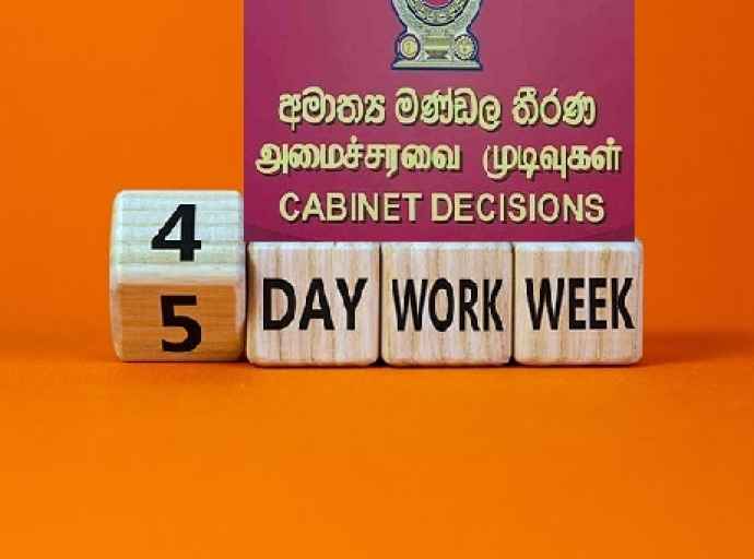 அரச ஊழியர்களுக்கு 4 நாட்கள் வேலை வாரம் - அமைச்சரவை அனுமதி!